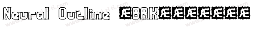 Neural Outline (BRK)字体转换